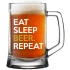 EAT SLEEP BEER. REPEAT - pivný pohár 0,5 l