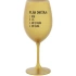 DENNÝ PLÁN - ZLATÝ pohár na víno 350 ml