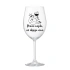 Nájdem princa, keď vypijem víno - číry pohár na víno 350 ml
