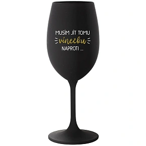 Najprv musím zjesť toto víno... - čierny pohár na víno 350 ml