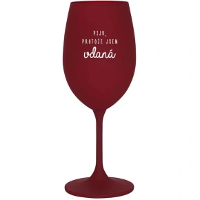 PIJEM, AKO SA MÁM - burgundský pohár na víno 350 ml